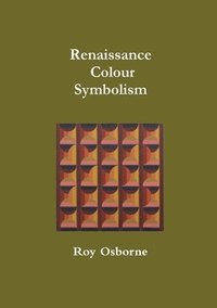 bokomslag Renaissance Colour Symbolism