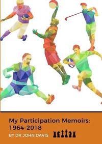 bokomslag My Participation Memoirs
