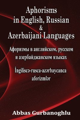 bokomslag Aphorisms in English, Russian & Azerbaijani Languages