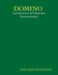 bokomslag DOMINO : Los Secretos del Domino Internacional