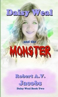 bokomslag Daisy Weal And The Monster