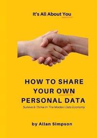 bokomslag How to Share Your Own Personal Data