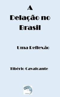 bokomslag A Delao no Brasil - Uma Reflexo
