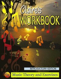 bokomslag Claire's Music Workbook - Introductory