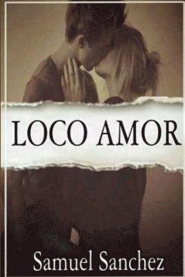 Loco Amor 1