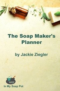 bokomslag Soap Maker's Planner
