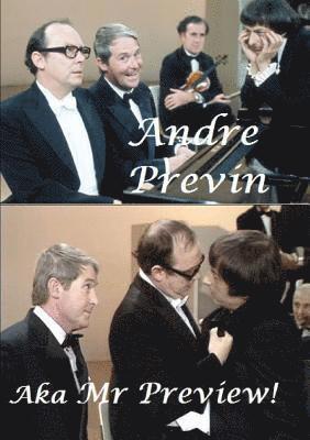 Andre Previn - Aka Mr Preview! 1