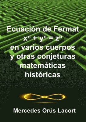 Ecuacin de Fermat en varios cuerpos y otras conjeturas  matemticas histricas 1