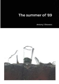 bokomslag The summer of '89