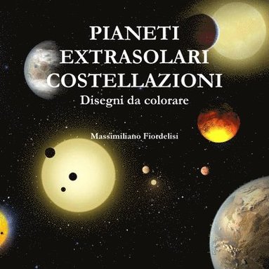 bokomslag PIANETI EXTRASOLARI COSTELLAZIONI Disegni da colorare