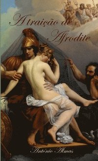 bokomslag A traio de Afrodite