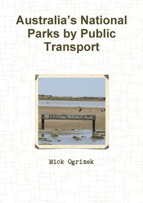 Australias National Parks by Public Transport 1