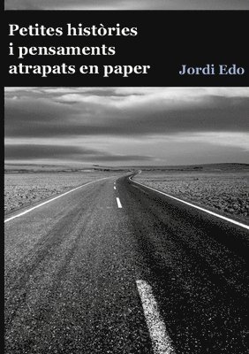 bokomslag Petites històries i pensaments atrapats en paper