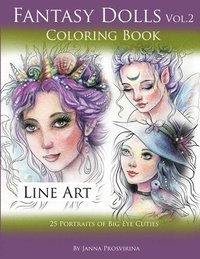 bokomslag Fantasy Dolls Vol.2 Coloring Book Line Art: 25 Portraits of Big Eye Cuties