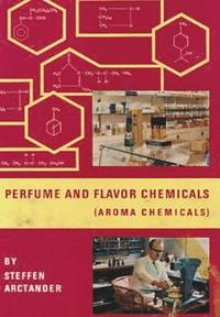 bokomslag Perfume and Flavor Chemicals (Aroma Chemicals) Vol.1