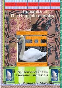 bokomslag Humanics The Humanicsonomics