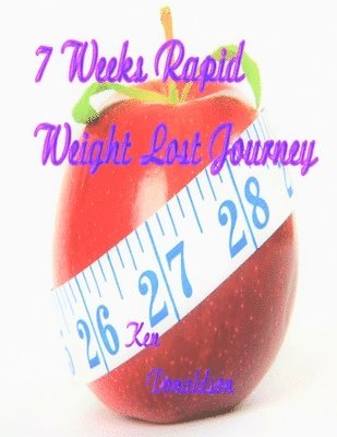 7 Weeks Rapid Weight Lost Journey 1