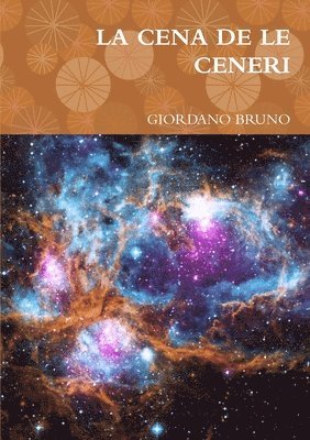 GIORDANO BRUNO - LA CENA DE LE CENERI, Häftad