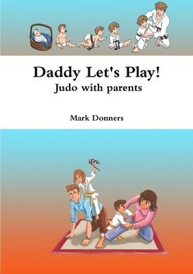 Daddy Let's Play! - Judo with parents 1