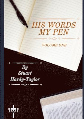 His Words My Pen Volume 1 1