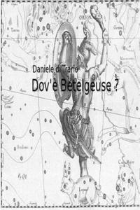 bokomslag Dov' Betelgeuse?