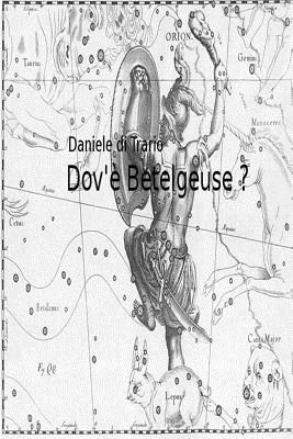 Dov' Betelgeuse? 1