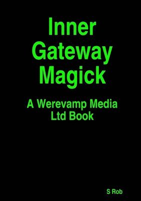 S Rob, S. Rob - Inner Gateway Magick, Häftad