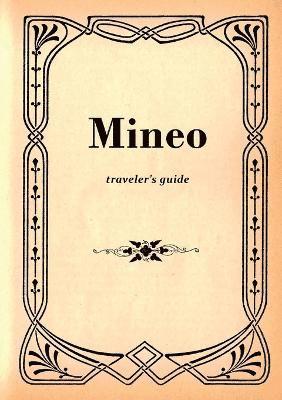 bokomslag Mineo - traveler's guide