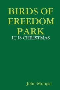 bokomslag Birds of Freedom Park - It Is Christmas