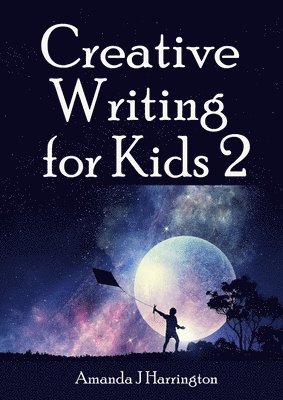 bokomslag Creative Writing for Kids 2