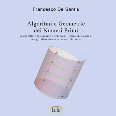 bokomslag Algoritmi e Geometrie dei Numeri Primi