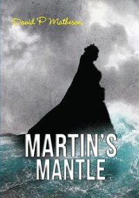bokomslag Martin's Mantle