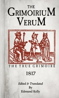 bokomslag The Grimorium Verum ,The True Grimoire