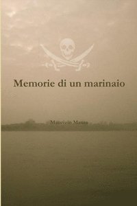 bokomslag Memorie di un marinaio