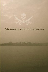 bokomslag Memorie di un marinaio