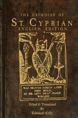 Edmund Kelly - Grimoire of St. Cyprian, English Edition, Häftad