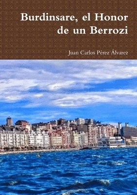 bokomslag Burdinsare, el Honor de un Berrozi