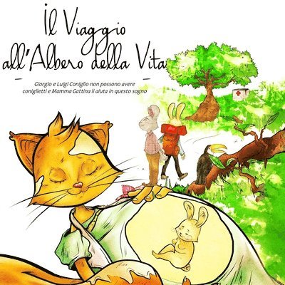 Il Viaggio all'Albero della Vita - Giorgio e Luigi 1