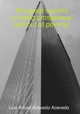 The great secrets to being prosperous and out of poverty 1