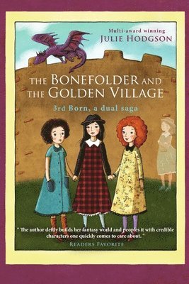 bokomslag Bonefolder and the Golden Village (3rd Born)