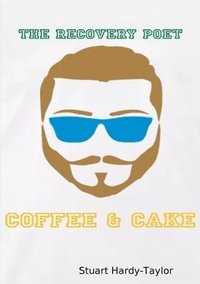 bokomslag Recovery Poet Coffee & Cake