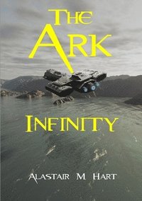 bokomslag The Ark Infinity