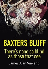 bokomslag Baxters Bluff