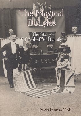 bokomslag Magical DeLyles - The Story Of A Sheffield Family