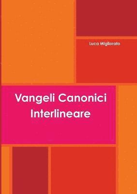 Vangeli Canonici Interlineare 1