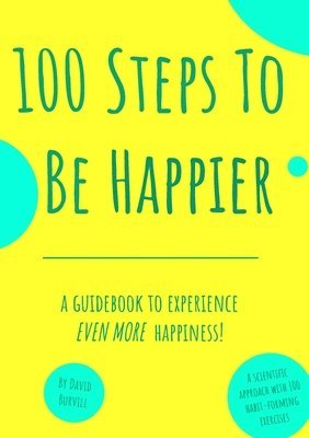 bokomslag 100 Steps To Be Happier