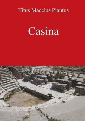 David Bolton - Casina by Plautus, Häftad