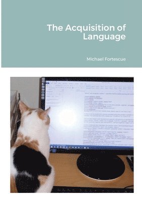 Michael Fortescue - Acquisition of Language, Häftad