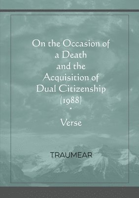 bokomslag On the Occasion of a Death and the Acquisition of Dual Citizenship