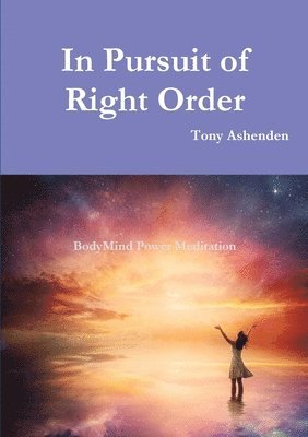 In Pursuit of Right Order 1